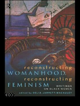 Jarrett-Macauley |  Reconstructing Womanhood, Reconstructing Feminism | Buch |  Sack Fachmedien