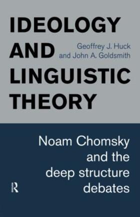 Goldsmith / Huck |  Ideology and Linguistic Theory | Buch |  Sack Fachmedien