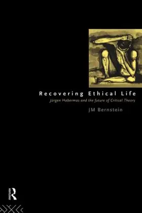 Bernstein |  Recovering Ethical Life | Buch |  Sack Fachmedien