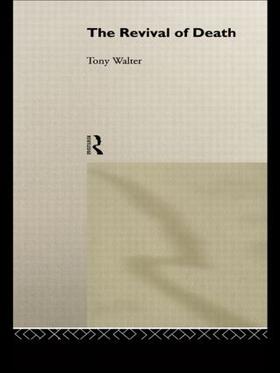 Walter |  The Revival of Death | Buch |  Sack Fachmedien