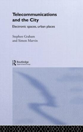 Graham / Marvin | Telecommunications and the City | Buch | 978-0-415-11902-3 | sack.de