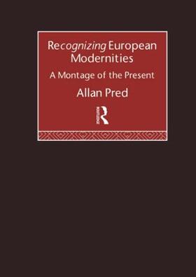 Pred |  Recognising European Modernities | Buch |  Sack Fachmedien