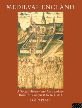 Platt |  Medieval England | Buch |  Sack Fachmedien