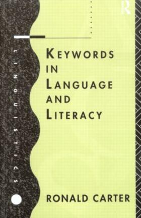 Carter |  Keywords in Language and Literacy | Buch |  Sack Fachmedien