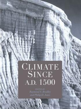 Bradley / Jones |  Climate since AD 1500 | Buch |  Sack Fachmedien