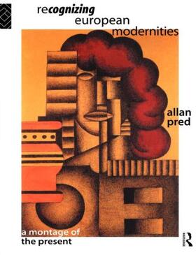 Pred |  Recognising European Modernities | Buch |  Sack Fachmedien