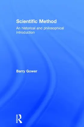 Gower |  Scientific Method | Buch |  Sack Fachmedien