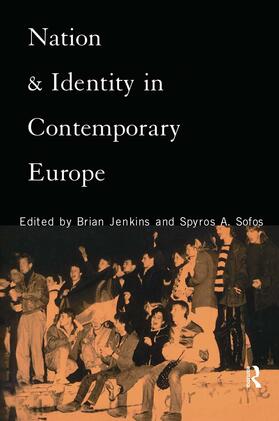 Jenkins / Sofos |  Nation and Identity in Contemporary Europe | Buch |  Sack Fachmedien