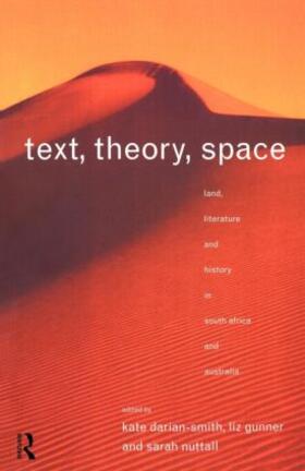 Darian-Smith / Gunner / Nuttall |  Text, Theory, Space | Buch |  Sack Fachmedien