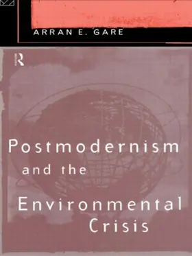 Gare |  Postmodernism and the Environmental Crisis | Buch |  Sack Fachmedien