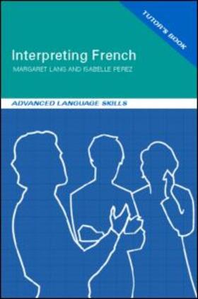 Lang / Perez |  Interpreting French | Buch |  Sack Fachmedien