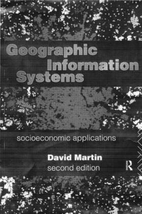 Martin |  Geographic Information Systems | Buch |  Sack Fachmedien