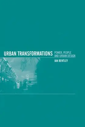 Bentley |  Urban Transformations | Buch |  Sack Fachmedien