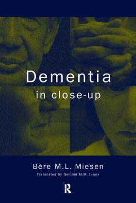 Miesen |  Dementia in Close-Up | Buch |  Sack Fachmedien