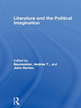 Baumeister / Horton |  Literature and the Political Imagination | Buch |  Sack Fachmedien