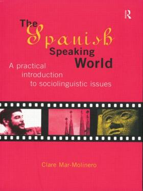 Mar-Molinero |  The Spanish-Speaking World | Buch |  Sack Fachmedien