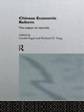 Segal / Yang |  Chinese Economic Reform | Buch |  Sack Fachmedien
