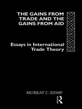 Kemp |  The Gains from Trade and the Gains from Aid | Buch |  Sack Fachmedien