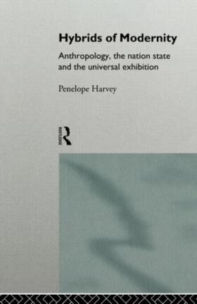 Harvey |  Hybrids of Modernity | Buch |  Sack Fachmedien