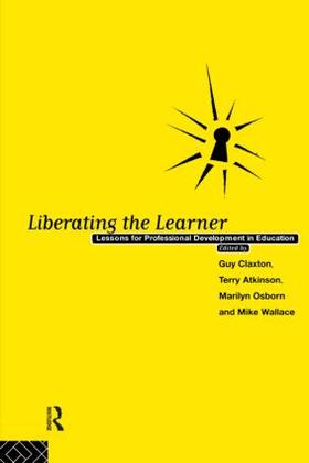 Atkinson / Caxton / Osborn |  Liberating The Learner | Buch |  Sack Fachmedien