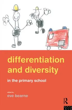 Bearne |  Differentiation and Diversity in the Primary School | Buch |  Sack Fachmedien