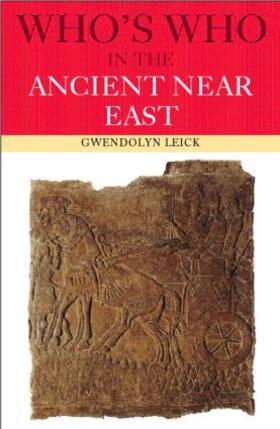 Leick |  Who's Who in the Ancient Near East | Buch |  Sack Fachmedien