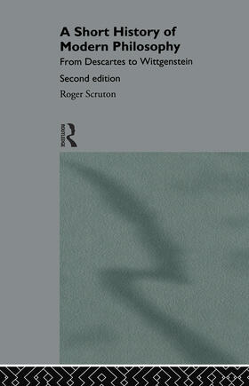 Scruton |  A Short History of Modern Philosophy | Buch |  Sack Fachmedien