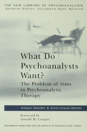 Dreher / Sandler |  What Do Psychoanalysts Want? | Buch |  Sack Fachmedien