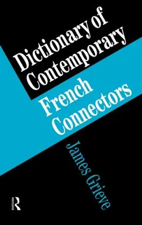 Grieve |  A Dictionary of French Connectors | Buch |  Sack Fachmedien