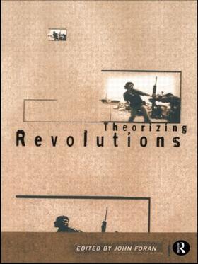 Foran |  Theorizing Revolutions | Buch |  Sack Fachmedien