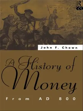 Chown |  A History of Money | Buch |  Sack Fachmedien