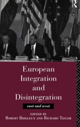 Bideleux / Taylor |  European Integration and Disintegration | Buch |  Sack Fachmedien