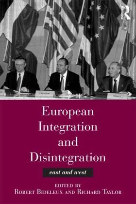 Bideleux / Taylor |  European Integration and Disintegration | Buch |  Sack Fachmedien