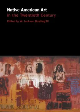 Rushing III |  Native American Art in the Twentieth Century | Buch |  Sack Fachmedien