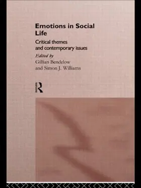 Bendelow / Williams |  Emotions in Social Life | Buch |  Sack Fachmedien