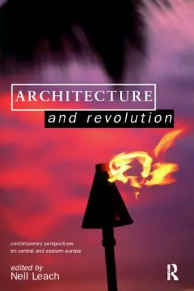 Leach |  Architecture and Revolution | Buch |  Sack Fachmedien