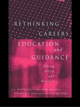 Hawthorn / Kidd / Killeen |  Rethinking Careers Education and Guidance | Buch |  Sack Fachmedien