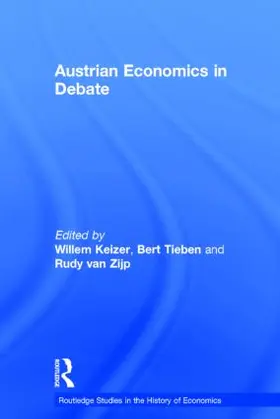 Keizer / Tieben / Van Zijp |  Austrian Economics in Debate | Buch |  Sack Fachmedien