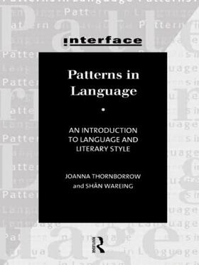 Thornborrow / Wareing |  Patterns in Language | Buch |  Sack Fachmedien