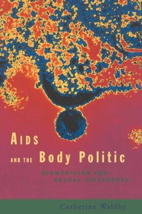 Waldby |  AIDS and the Body Politic | Buch |  Sack Fachmedien