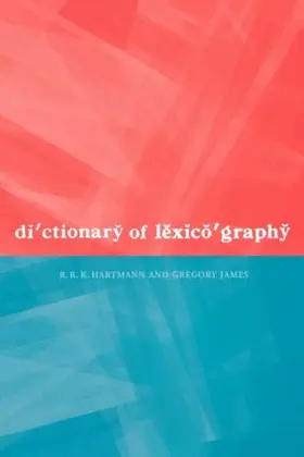 Hartmann / James |  Dictionary of Lexicography | Buch |  Sack Fachmedien