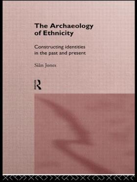 Jones |  The Archaeology of Ethnicity | Buch |  Sack Fachmedien