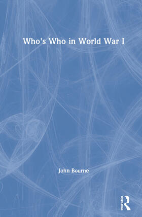 Bourne |  Who's Who in World War I | Buch |  Sack Fachmedien