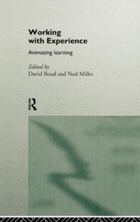 Boud / Miller |  Working with Experience | Buch |  Sack Fachmedien