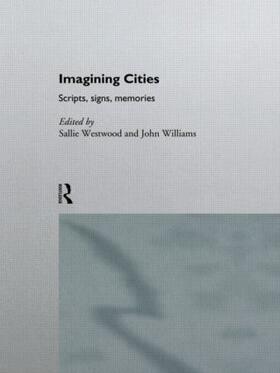 Westwood / Williams |  Imagining Cities | Buch |  Sack Fachmedien