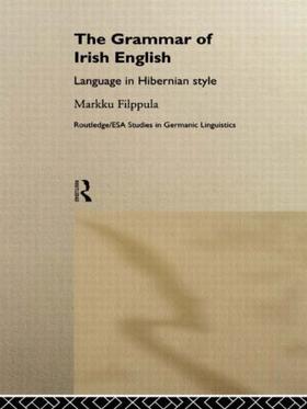Filppula |  The Grammar of Irish English | Buch |  Sack Fachmedien