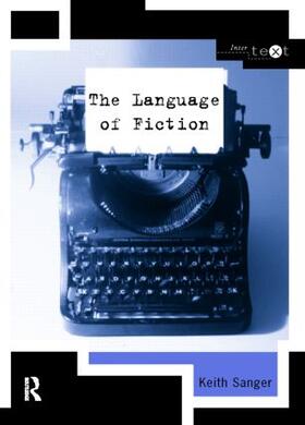 Sanger |  The Language of Fiction | Buch |  Sack Fachmedien