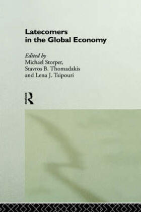 Storper / Thomadakis / Tsipouri |  Latecomers in the Global Economy | Buch |  Sack Fachmedien