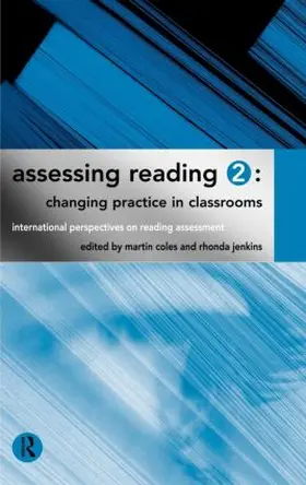 Coles / Jenkins |  Assessing Reading 2: Changing Practice in Classrooms | Buch |  Sack Fachmedien