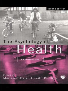 Phillips / Pitts |  The Psychology of Health | Buch |  Sack Fachmedien